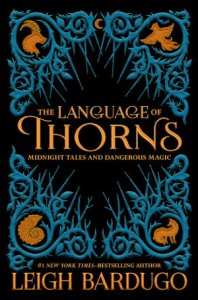 language of thorns